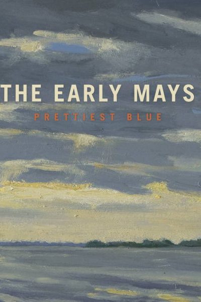 The Early Mays