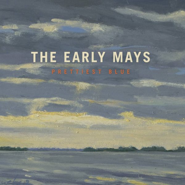 The Early Mays