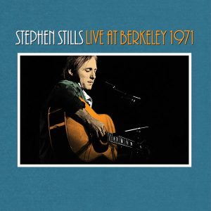 Stephen Stills-Live-At-Berkely