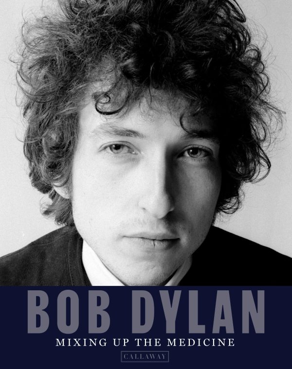 Bob Dylan - Mixing Up the Medicine