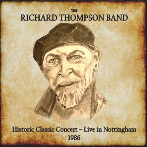 Richard Thompson-Historic Classic Concert