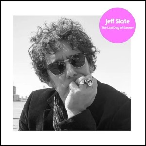 Jeff-Slate-Last Day of Summer