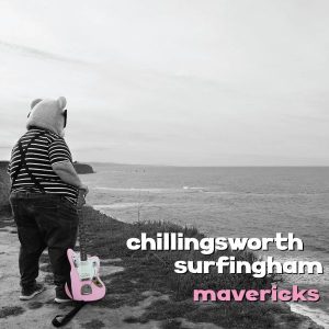 Chillingsworth Surfingham-Mavericks