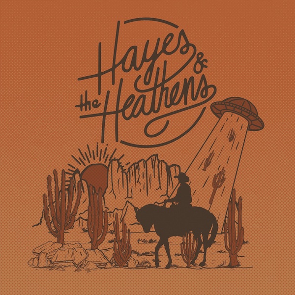 Hayes & the Heathens
