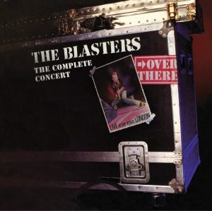 Blasters--Complete Concert