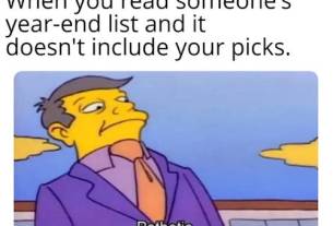 Top Picks of 2024: Dave Nowels Self-Indulgence