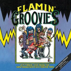 Flamin' Groovies in Grooves & Cuts December 2024
