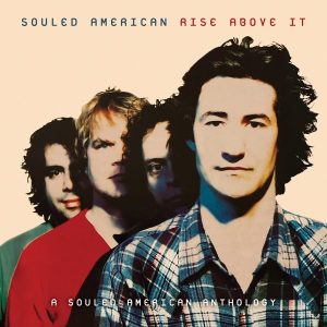 Souled-American-Rise-Above-It