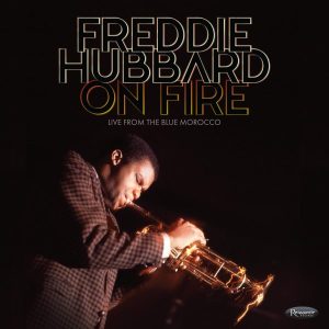 Freddie Hubbard On Fire