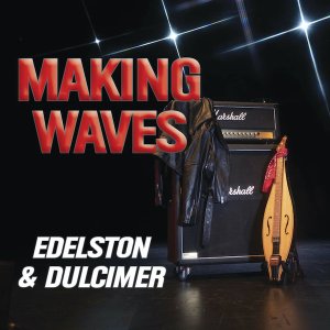 Edelston and Dulcimer Grooves & Cuts Mailbag Roundup May 2025