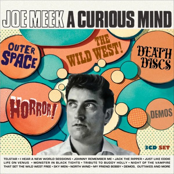 joe meek: a curious mind