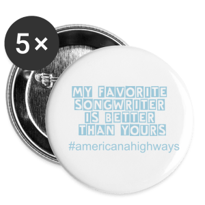 Buttons 3" ( 5-pack) My favorite songwriter
