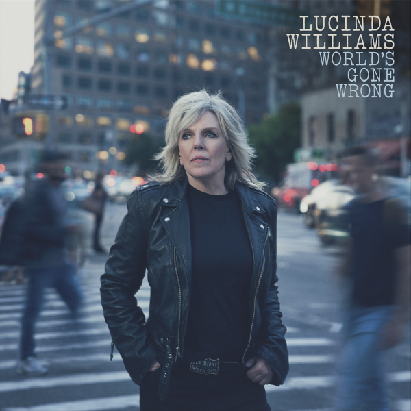 Lucinda Williams-World's Gone Wrong