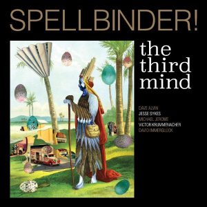 The Third Mind—Spellbinder!