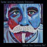 Spike and the Gandy Dancers
