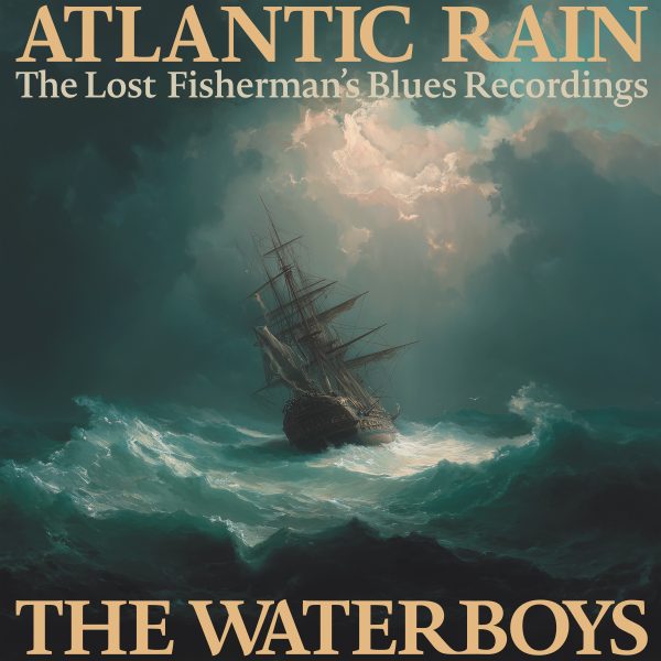 Waterboys_Atlantic Rain